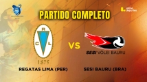 SUDAMERICANO DE VÓLEY - FECHA 03 - Regatas Lima (Perú) vs Sesi Bauru (Brasil)