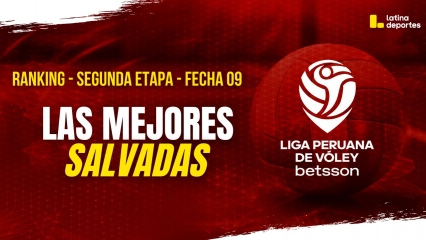 LIGA PERUANA DE VÓLEY: LAS MEJORES SALVADAS DE LA SEGUNDA ETAPA - FECHA 09