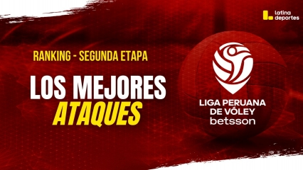 LIGA PERUANA DE VÓLEY: LOS MEJORES ATAQUES DE LA SEGUNDA ETAPA